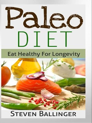 cover image of Paleo Diet For Beginners--Eat Healthy For Longevity